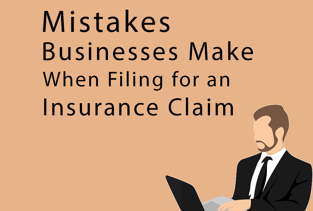 Insurance Claim Business Mistakes